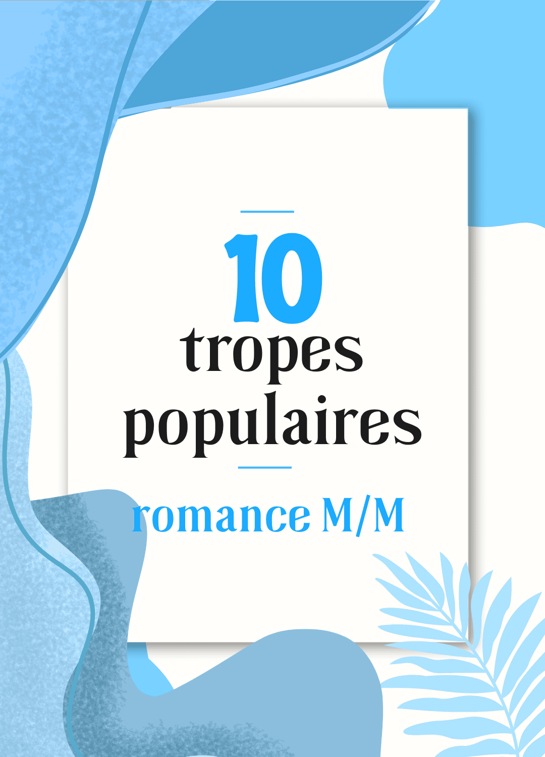 Les 10 tropes les plus populaires en romance M/M — Guide complet