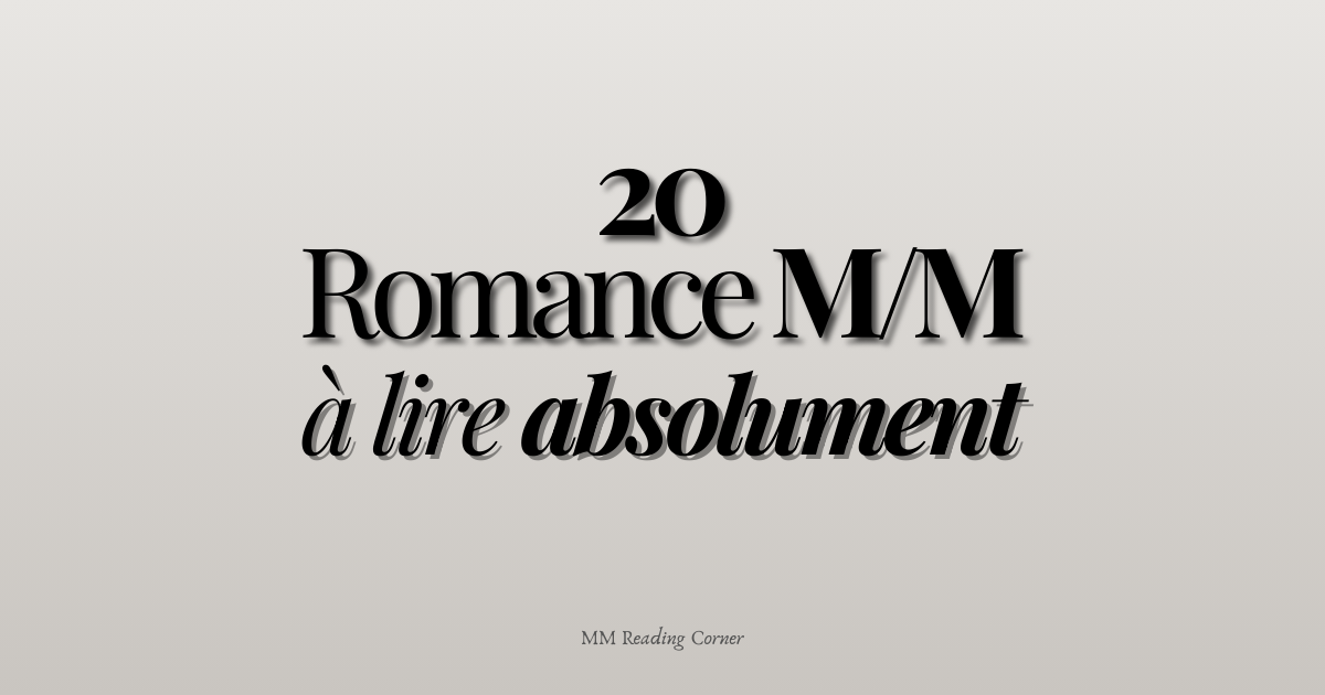 Les 20 meilleures romances M/M à lire absolument