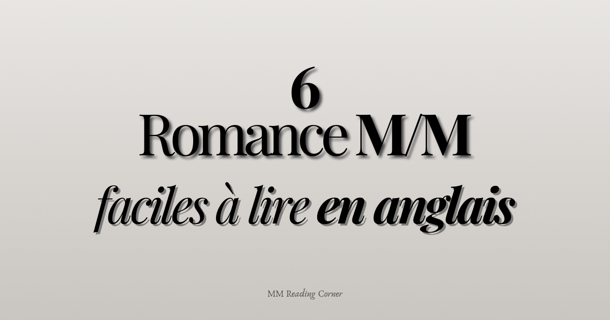 Romances M/M en anglais faciles à lire (VO accessibles)