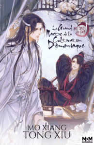 Couverture Le Grand Maître de la Cultivation Démoniaque, Mo Xiang Tong Xiu