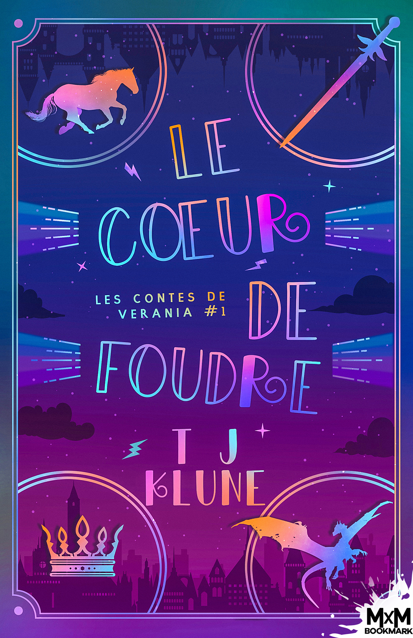 Couverture de Les Contes de Verania, Tome 1 : Le Cœur de foudre – T.J. Klune
