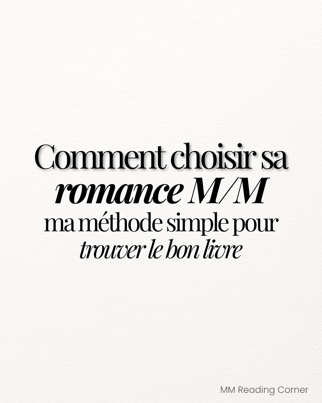 Comment choisir une romance M/M : méthode simple et sans prise de tête