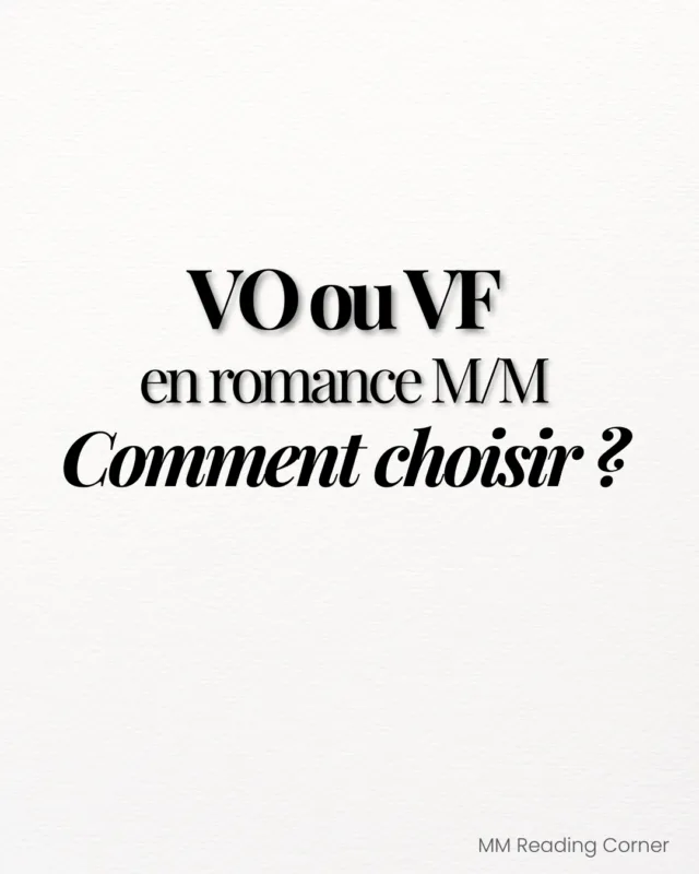 VO ou VF en romance M/M : comment choisir selon ton niveau d’anglais (et tes envies)