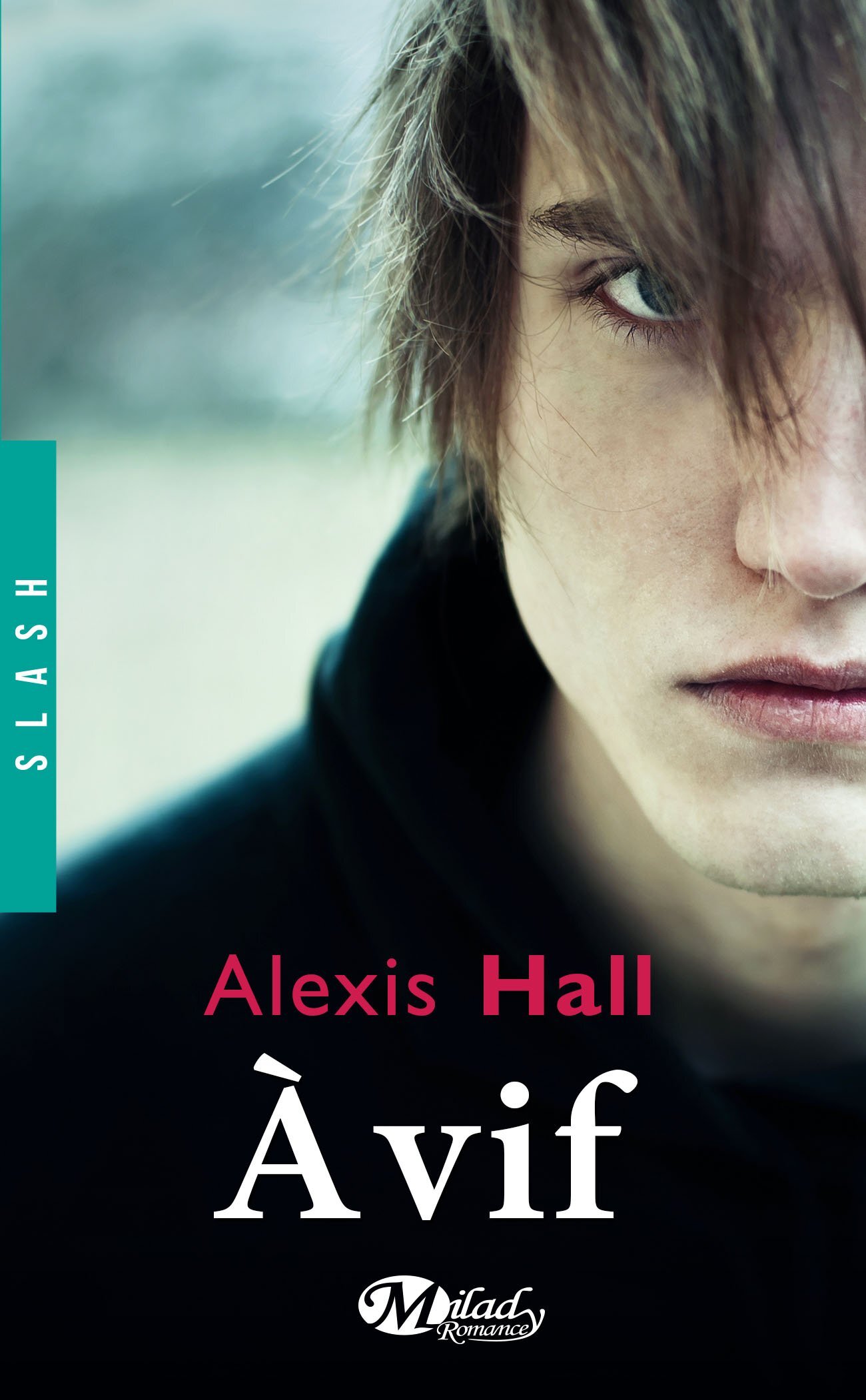 Couverture À vif – Alexis Hall