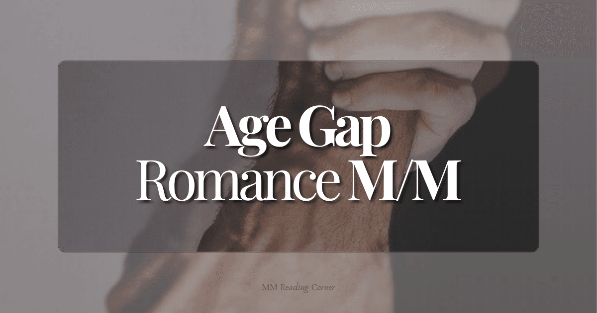 Age Gap romance M/M : le trope de la différence d’âge