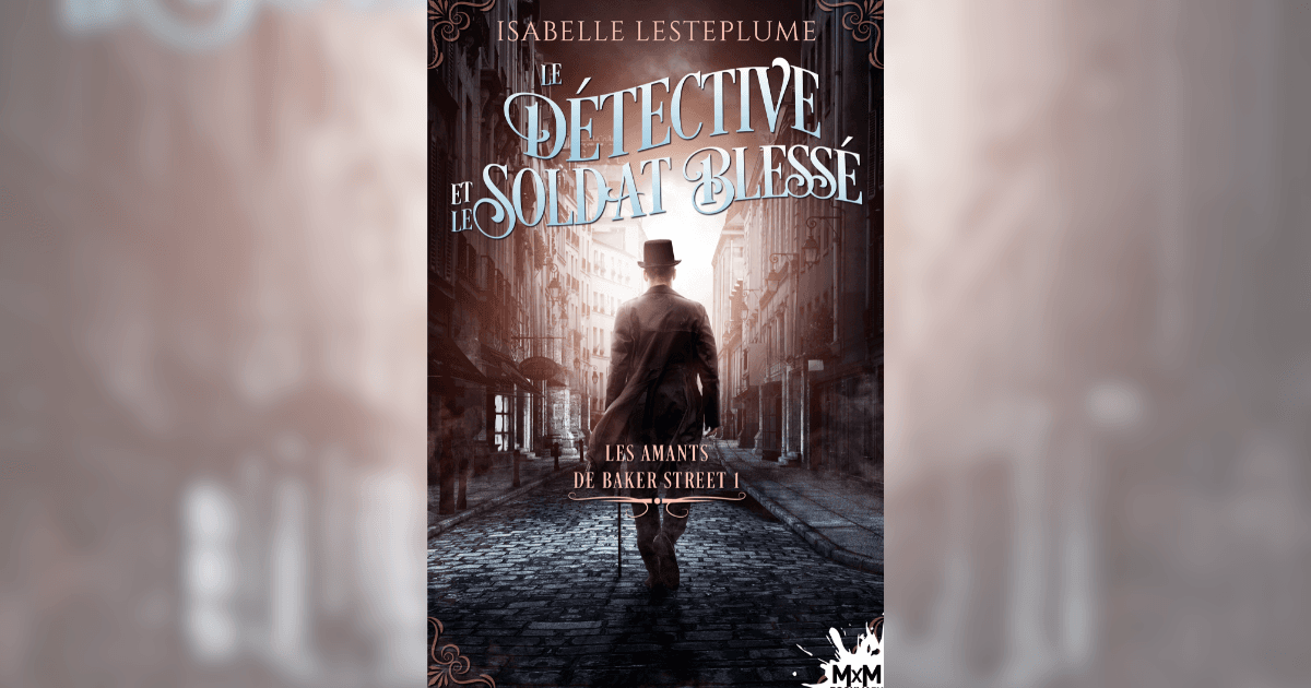 Les Amants de Baker Street — Chronique (M/M historique)