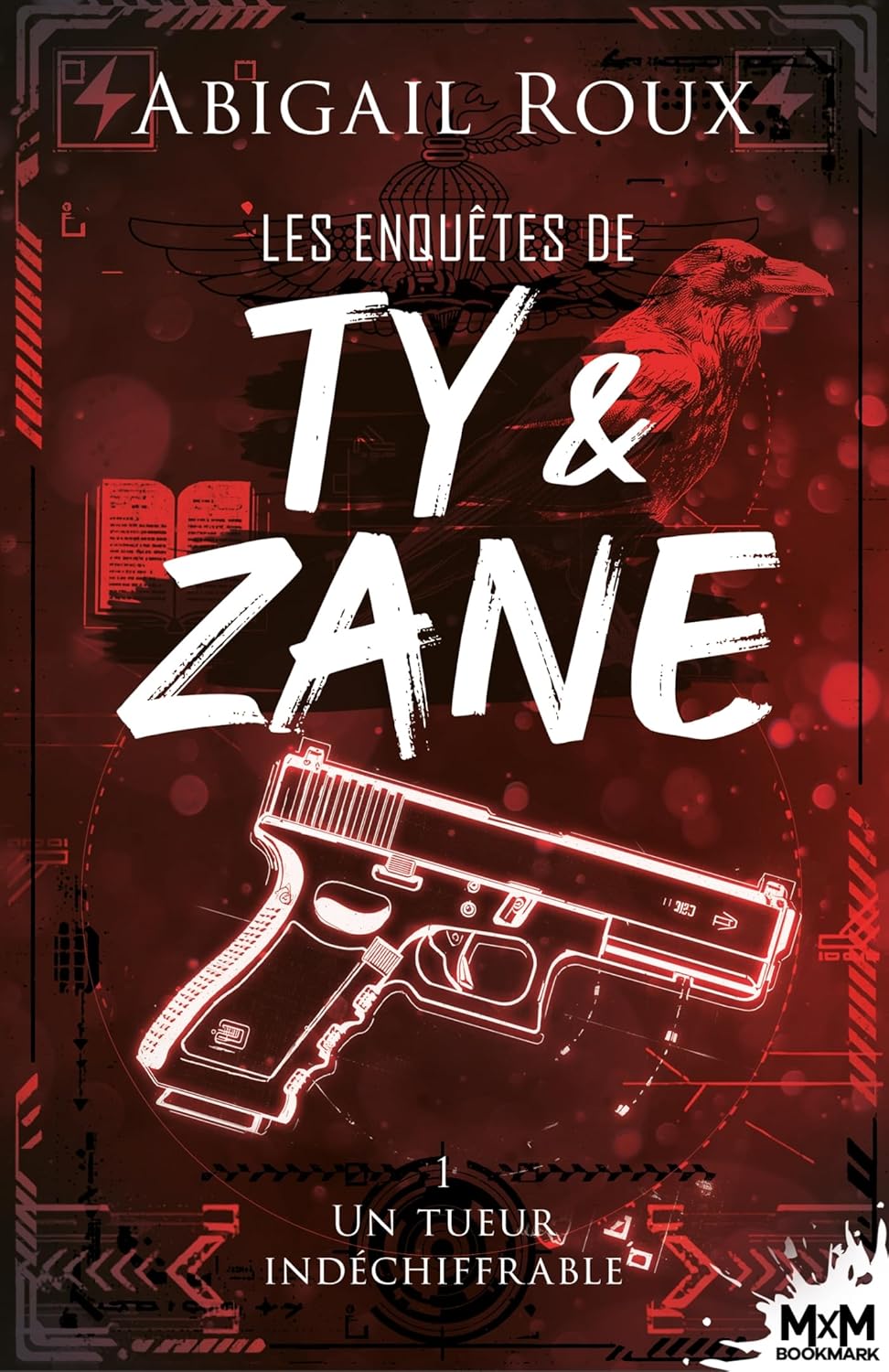 Les enquêtes de Ty et Zane Tome 1 - Abigail Roux - Bookmark