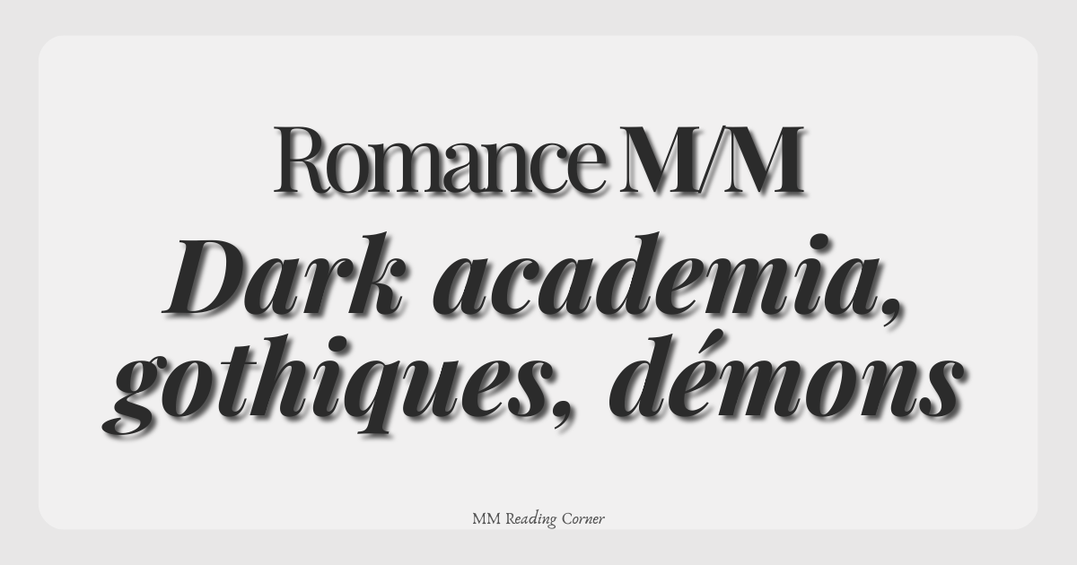 11 romances M/M gothiques, dark academia et démoniaques