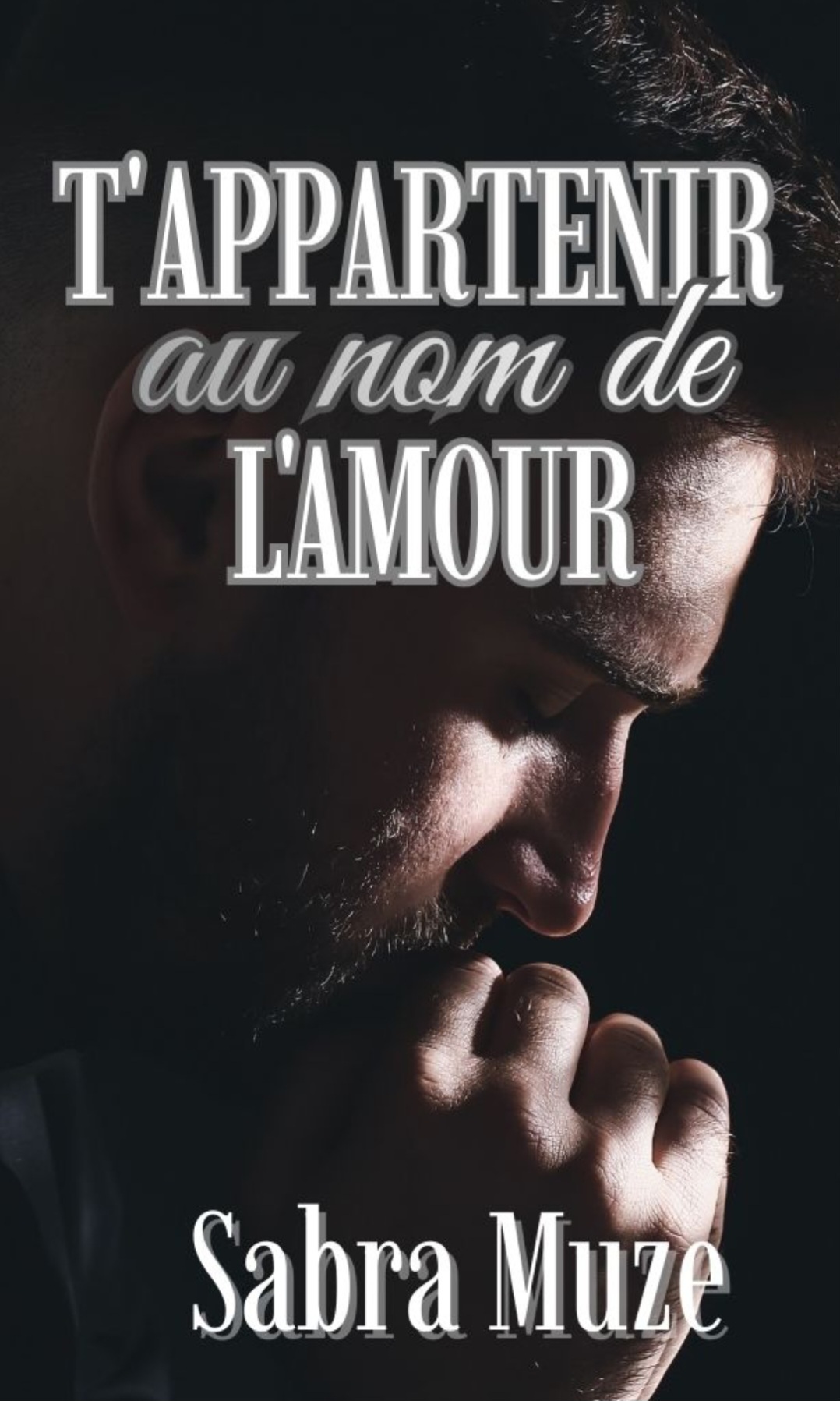 Couverture T'appartenir au nom de l'amour