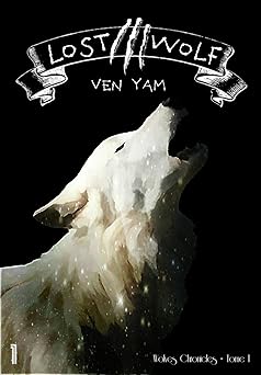 Couverture Wolves Chronicles, Ven Yam