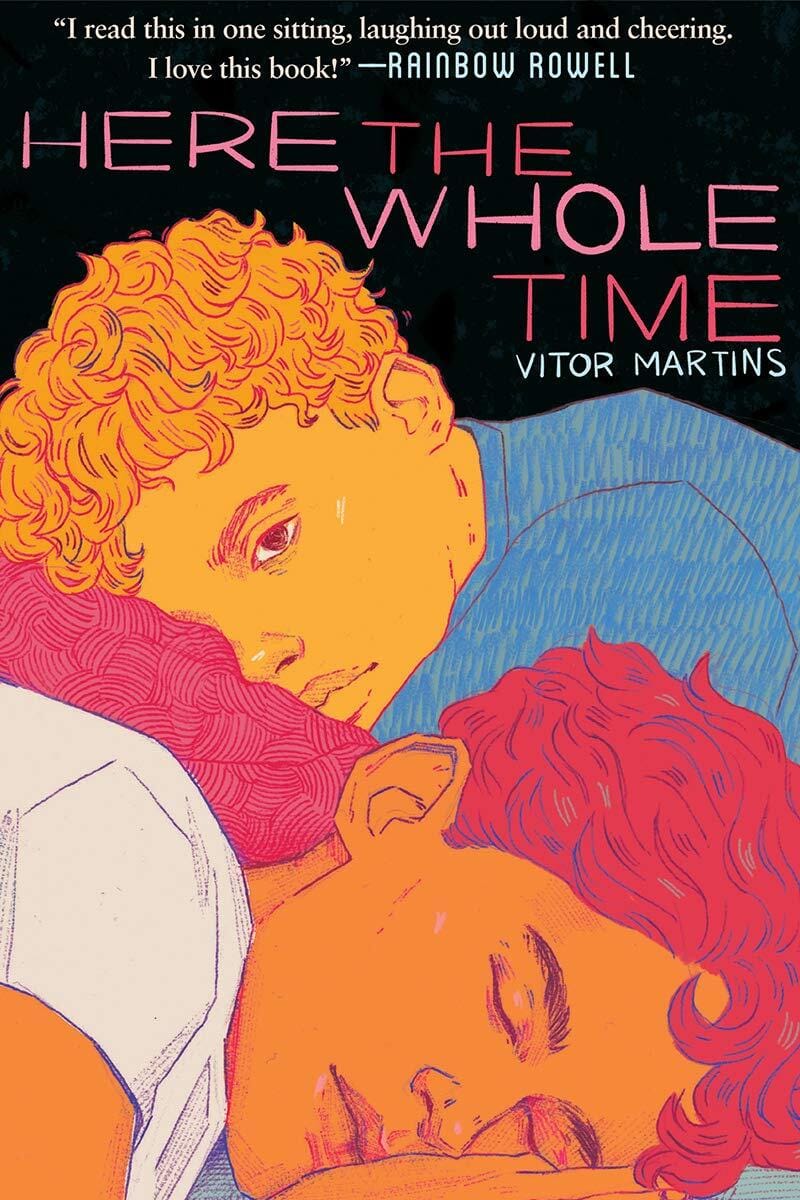 Couverture du roman Here the Whole Time de Vitor Martins, édition anglaise Push Scholastic