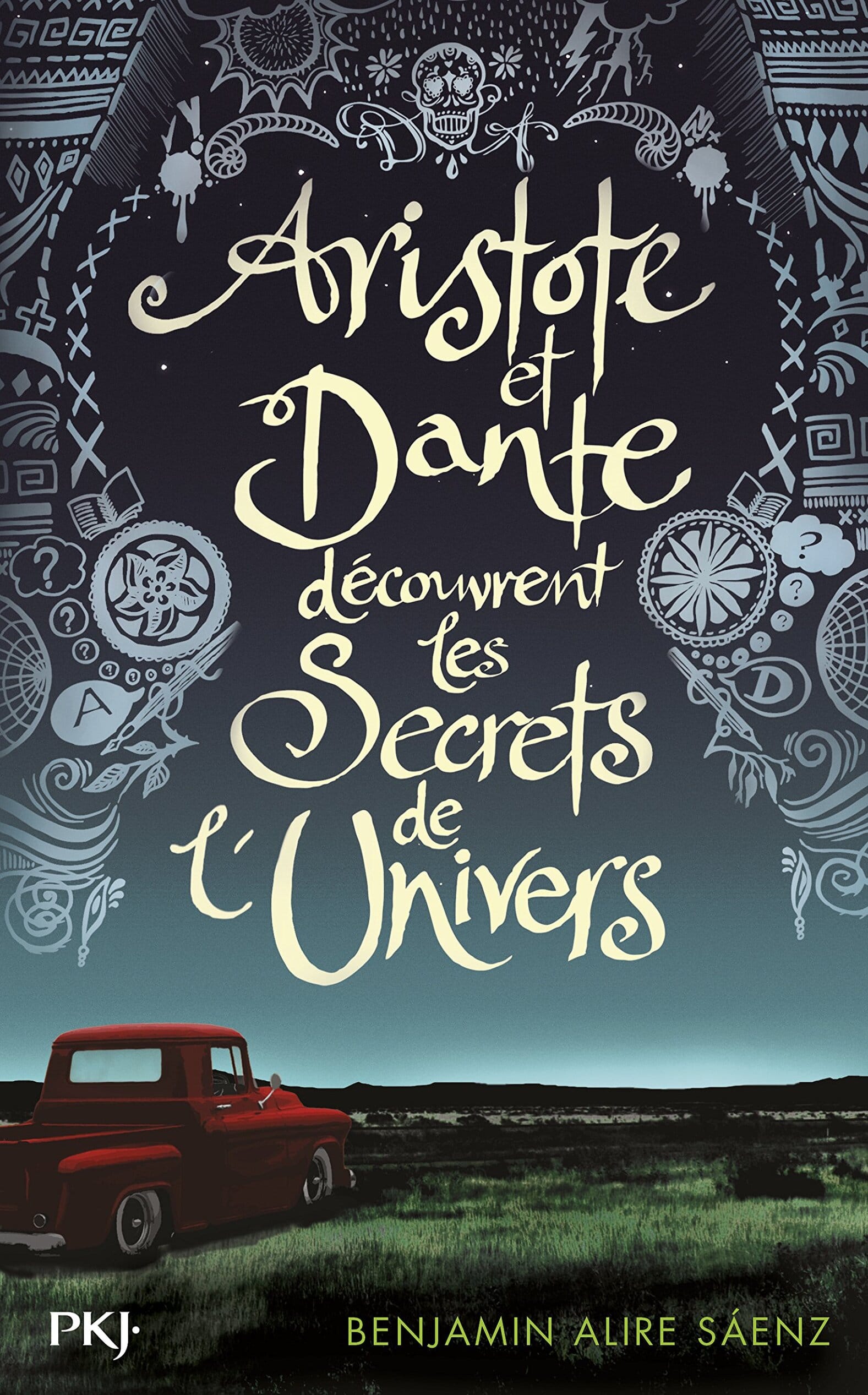Couverture du roman Aristote et Dante découvrent les secrets de l'univers par Benjamin Alire Sáenz