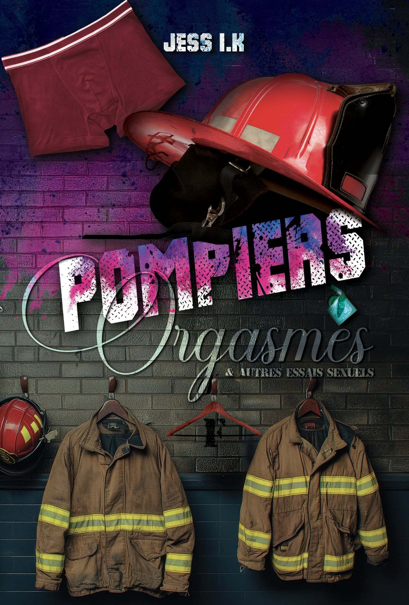 Couverture Pompiers, orgasmes & autres essais