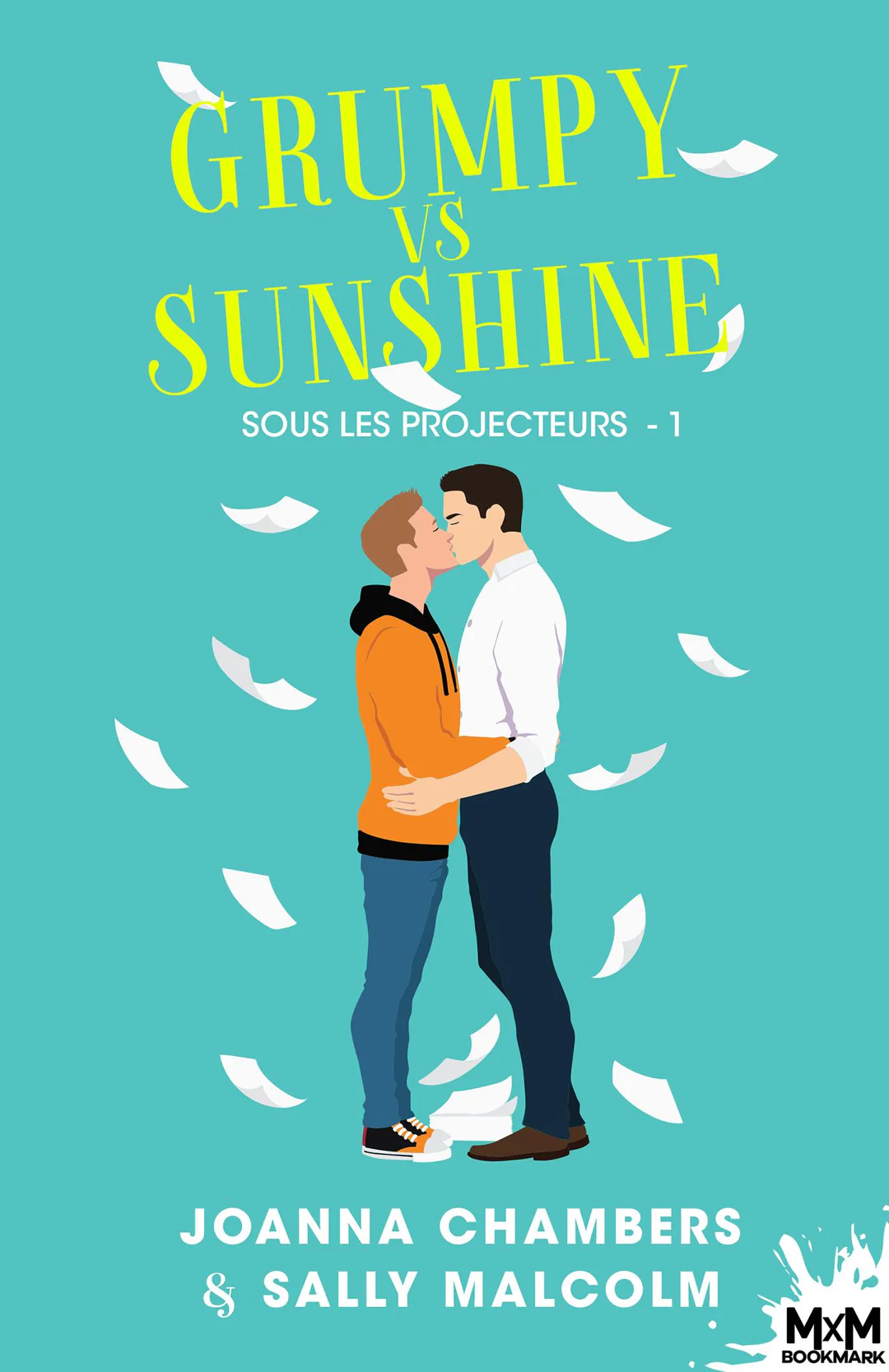 Couverture Grumpy vs Sunshine : Sous les projecteurs — Joanna Chambers & Sally Malcolm