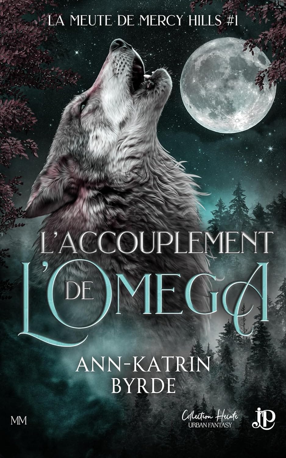 Couverture L'accouplement de l'oméga : La meute de Mercy Hills de Ann-Katrin Byrde