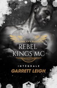 Rebel Kings MC - L'intégrale Couverture Rebel Kings MC - L'intégrale