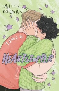 Heartstopper, Tome 6 Couverture Heartstopper, Tome 6