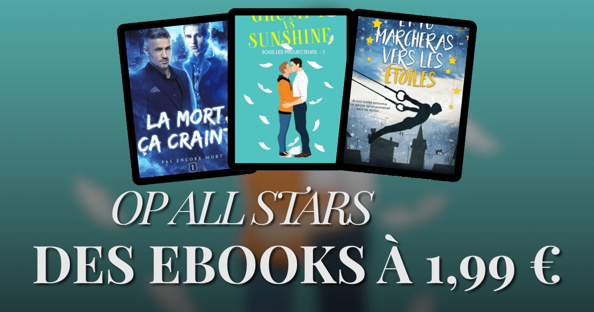 OP All Stars 2026 : ebooks M/M à 1,99€ (le bon plan)