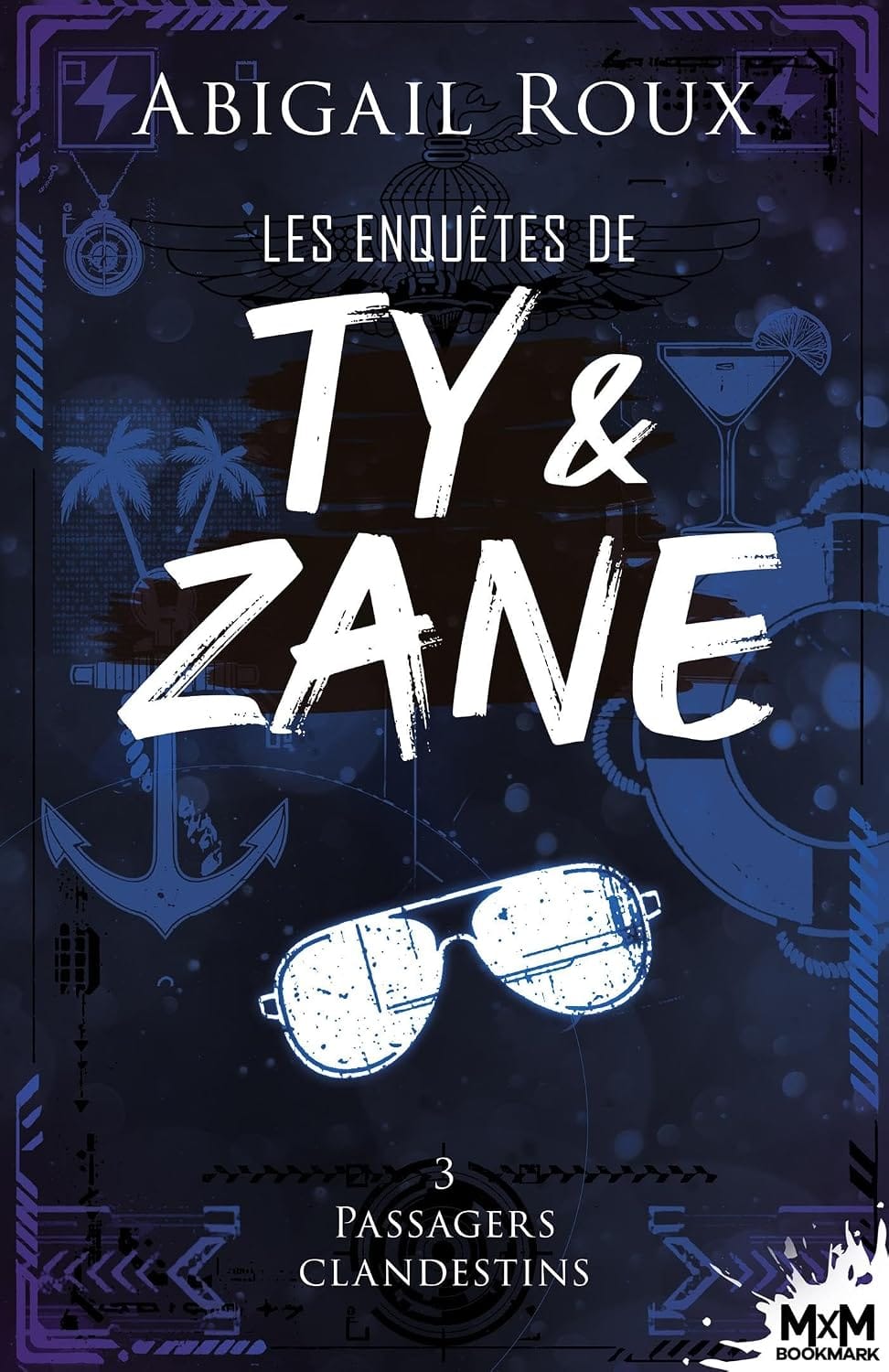 Ty et Zane Tome 3 Passagers clandestins Abigail Roux Bookmark