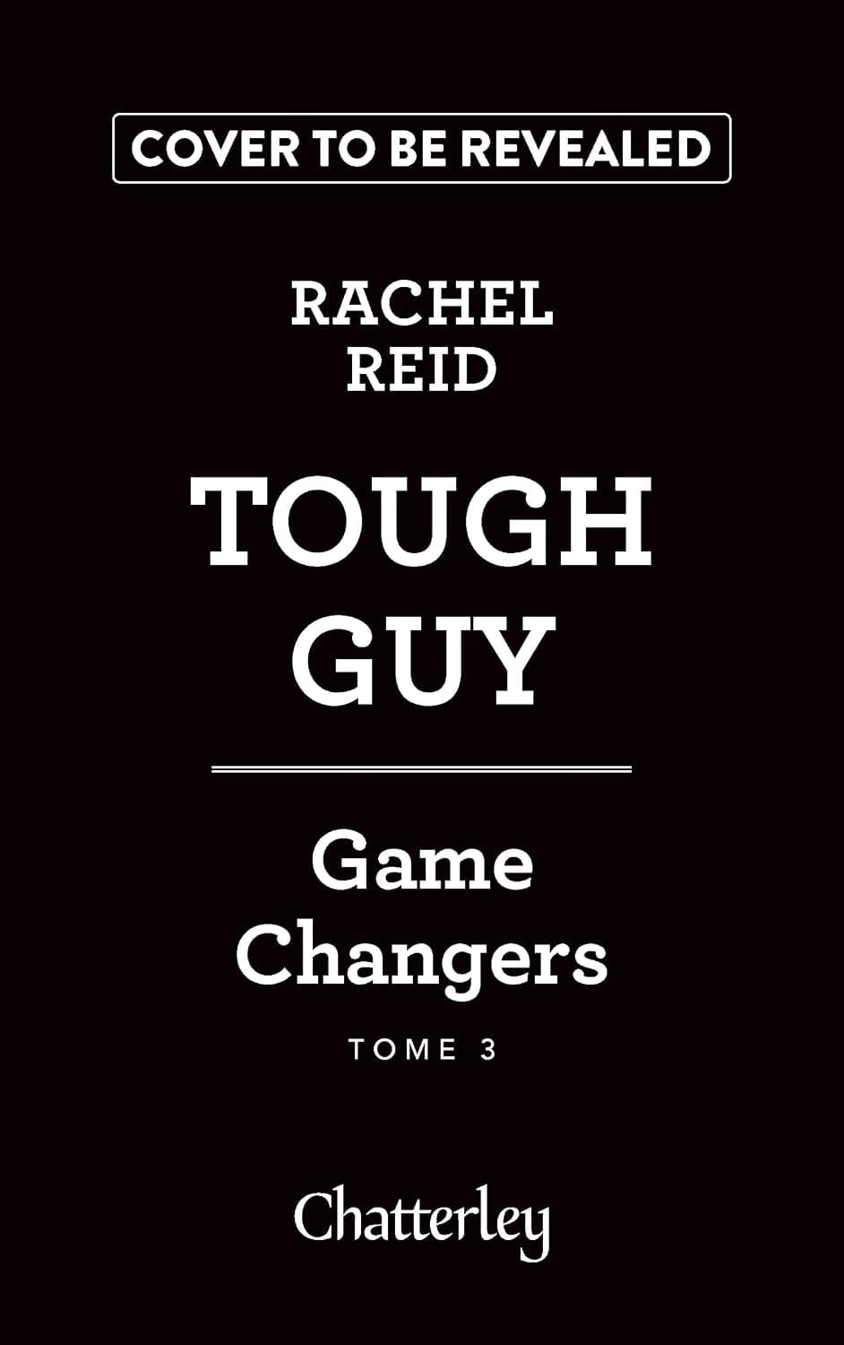 Tough Guy Tome 3 - Rachel Reid - version française