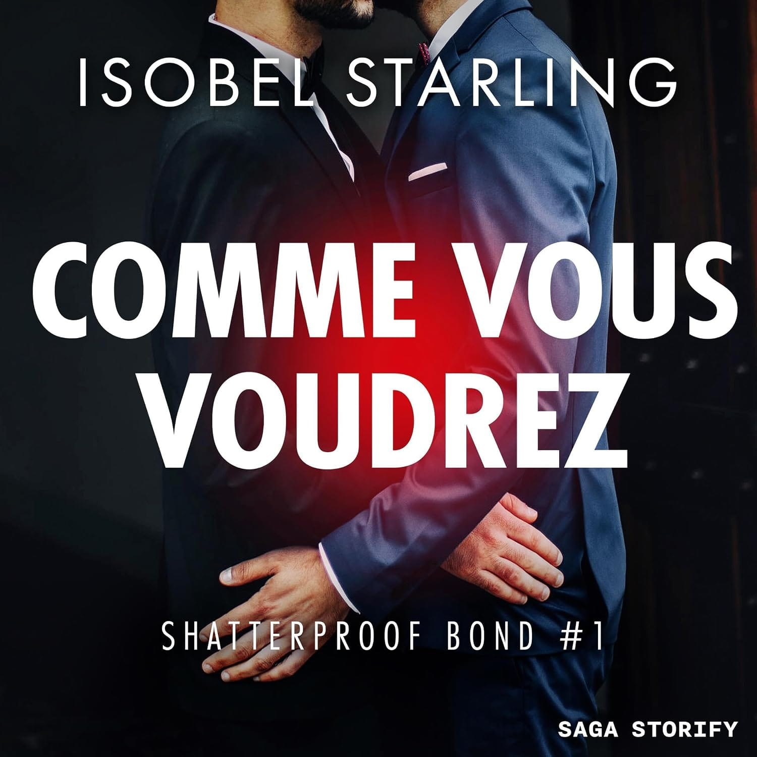 Couverture du livre audio Comme vous voudrez, Shatterproof Bond 1 de Isobel Starling