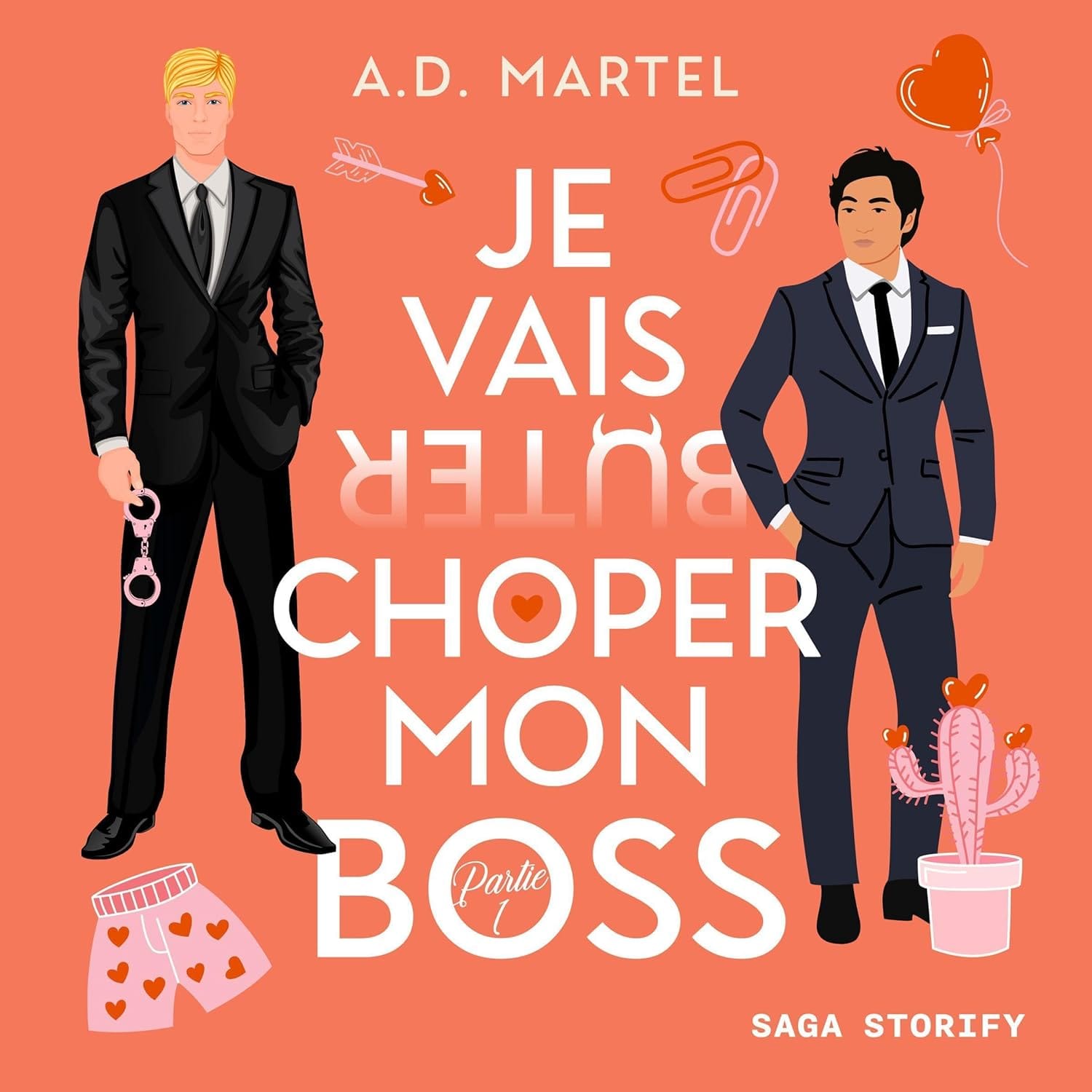 Couverture du livre audio Je vais choper mon boss Tome 1 de A.D. Martel