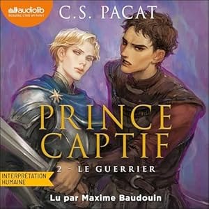 Couverture du livre audio Prince captif Vol. 2 de C.S. Pacat