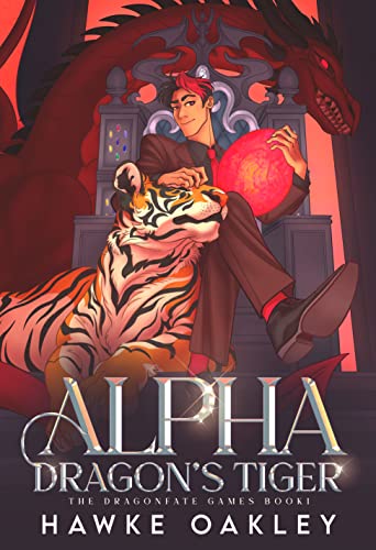Alpha Dragon's Tiger by Hawke Oakley, omegaverse MM book cover