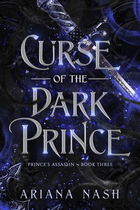 Curse of the Dark Prince, Prince's Assassin book 3