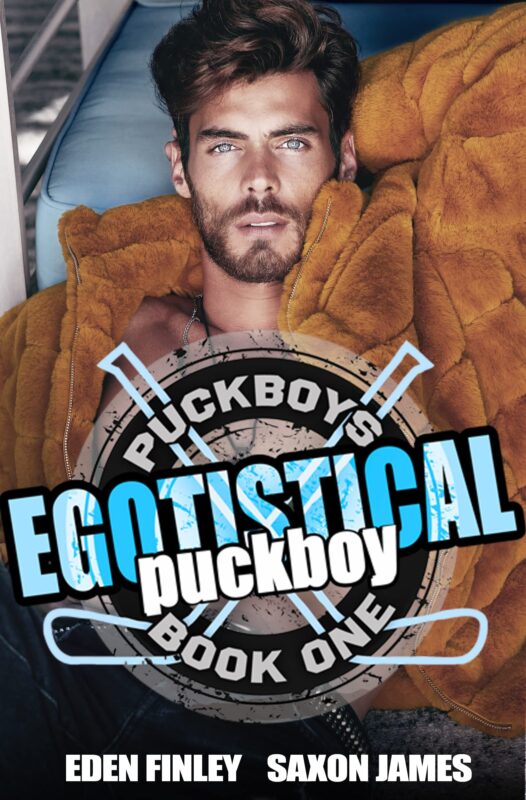 Egotistical Puckboy by Eden Finley and Saxon James, MM hockey romance book cover