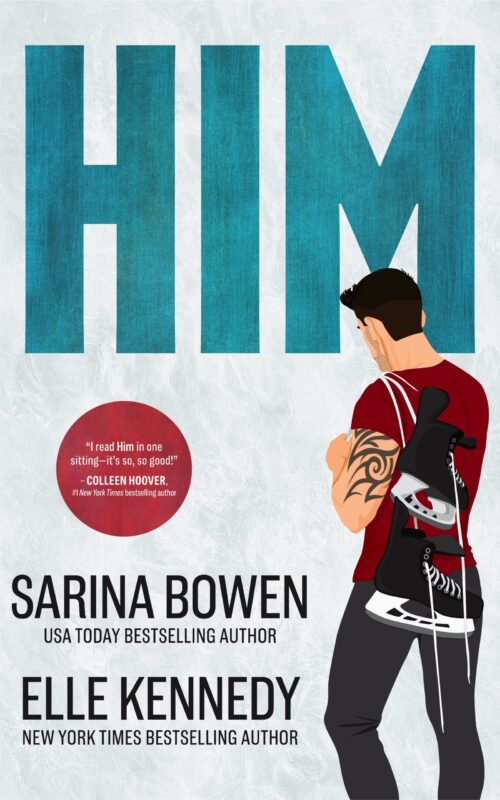 Him by Sarina Bowen and Elle Kennedy, MM college hockey romance book cover