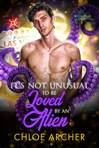 It's Not Unusual to Be Loved by an Alien cover, Chloe Archer