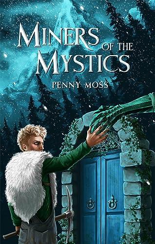 Miners of the Mystics cover, Penny Moss