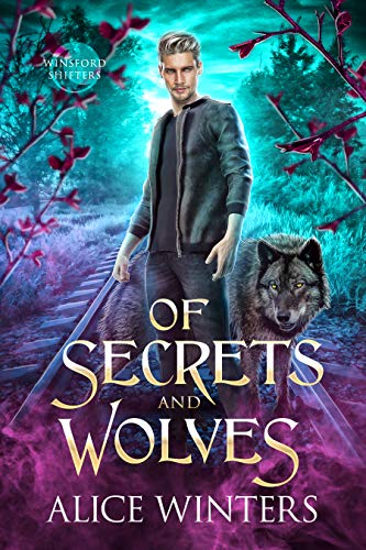 Of Secrets and Wolves by Alice Winters, funny MM werewolf shifter romance