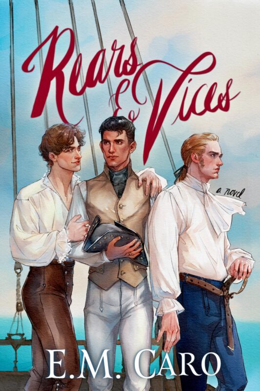 Rears and Vices by E.M. Caro, MM pirate romance book cover