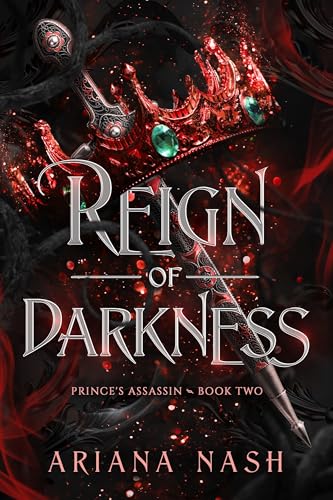 Reign of Darkness, Prince's Assassin book 2