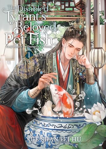 The Disabled Tyrant's Beloved Pet Fish cover, danmei novel