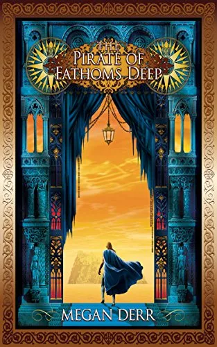 The Pirate of Fathoms Deep by Megan Derr, MM pirate fantasy romance book cover