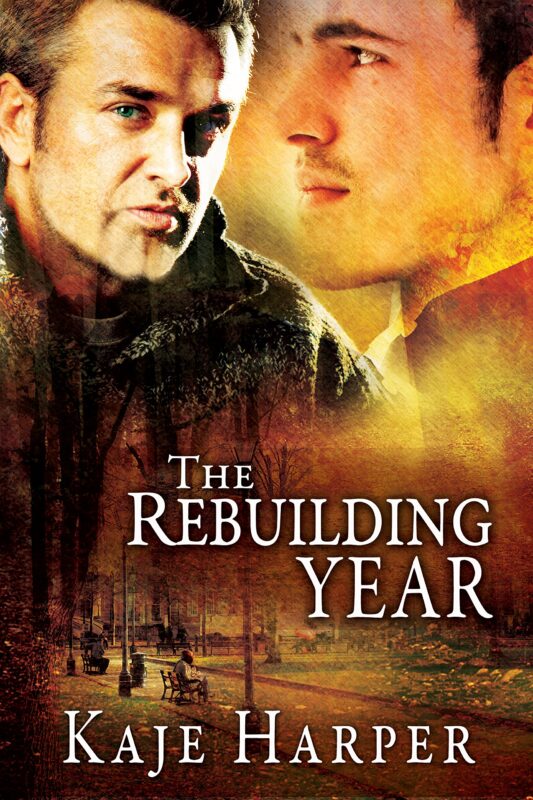 The Rebuilding Year by Kaje Harper, mature age gap MM romance book cover