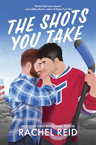 The Shots You Take by Rachel Reid, MM hockey romance book cover