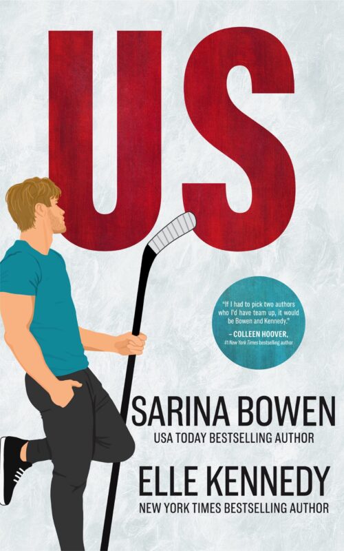 Us by Sarina Bowen and Elle Kennedy, Him book 2