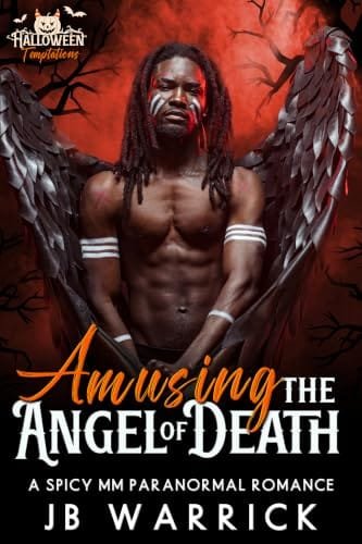 Amusing the Angel of Death by J.B. Warrick, Halloween Temptations, MM paranormal romance book cover