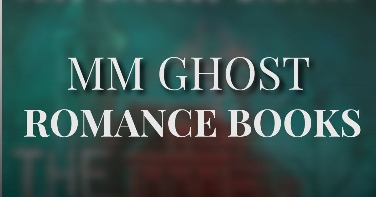 MM ghost romance books, a reading list