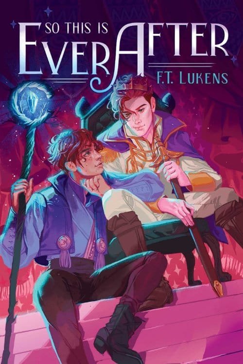 So This Is Ever After by F.T. Lukens, MM friends to lovers fantasy book cover