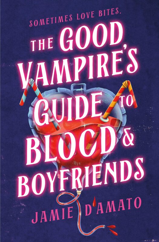 The Good Vampire's Guide to Blood and Boyfriends by Jamie D'Amato, queer YA vampire rom-com book cover
