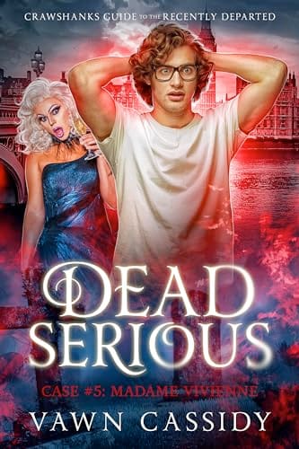 Dead Serious Case 5 Madame Vivienne by Vawn Cassidy, MM ghost mystery book cover