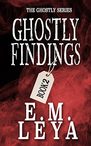 Ghostly Findings by E.M. Leya, Ghostly book 2, MM ghost romance book cover
