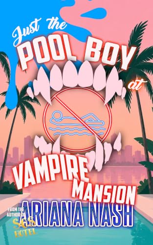 Just the Pool Boy at Vampire Mansion by Ariana Nash, funny MM vampire romance book cover