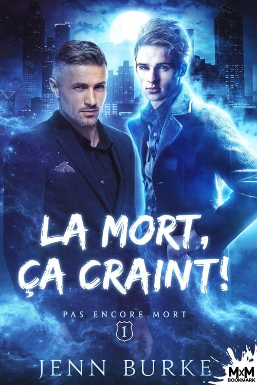 La mort, ça craint de Jenn Burke, romance MM paranormale avec enquête