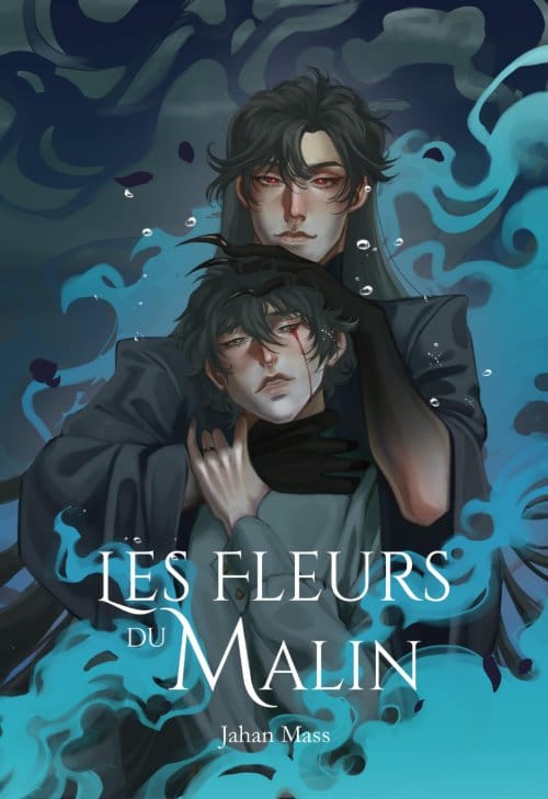 Les Fleurs du Malin de Jahan Mass, dark fantasy MM enemies to lovers